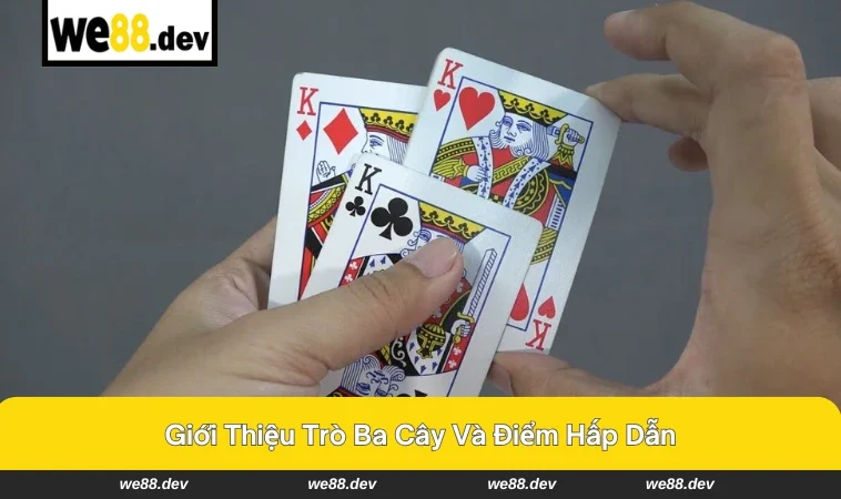 Cách Chơi Ba Cây - Hướng Dẫn Chi Tiết Dành Cho Người Mới 1 Ván bài ba cây đơn giản, dễ hiểu và quen thuộc.