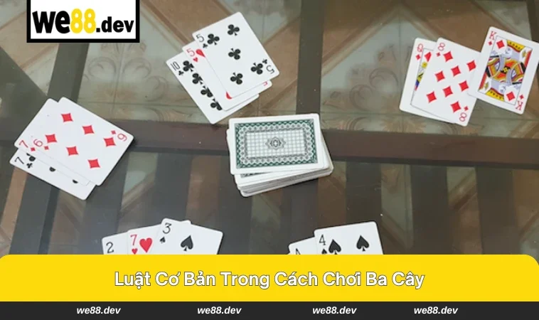 Cách Chơi Ba Cây - Hướng Dẫn Chi Tiết Dành Cho Người Mới 2 Luật tính điểm trong ba cây rất đơn giản.