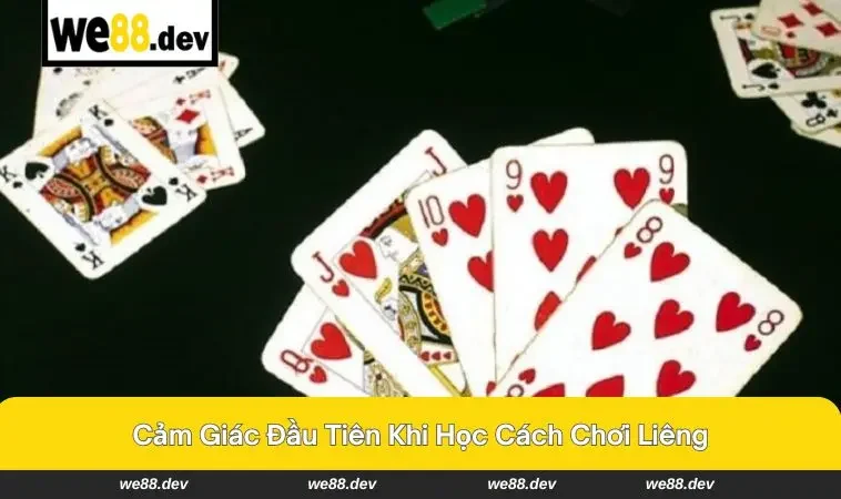 Cách Chơi Liêng Thực Tế Qua Từng Ván Bài Hấp Dẫn 1 Cảm giác hồi hộp trong từng ván bài khi khám phá