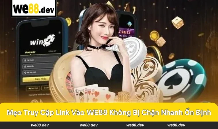 Link Vào WE88 Không Bị Chặn - Hướng Dẫn Nhanh Và An Toàn 3 Người chơi lưu link dự phòng để truy cập WE88 nhanh chóng.