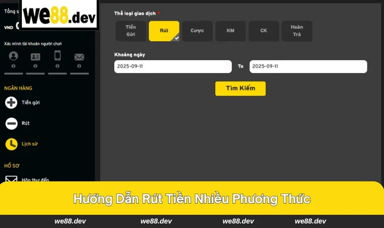Rút Tiền WE88 2 Các phương thức rút tiền được hỗ trợ tại WE88.